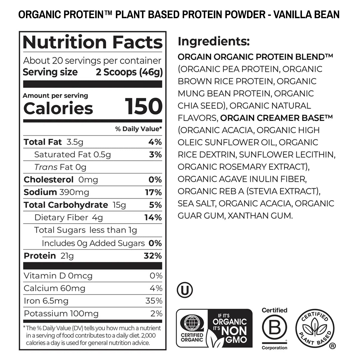 Nutrition facts and ingredients label for  Organic Protein plant-based protein vanilla bean flavor powder.